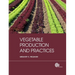 Vegetable Production and Practices