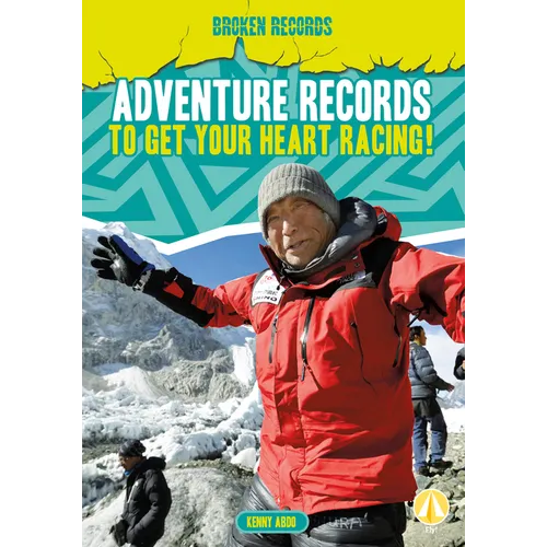 Adventure Records to Get Your Heart Racing!