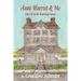 Aunt Harriet and Me: Our Life in the Boarding House