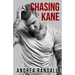 Chasing Kane