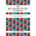The Neurodiverse Classroom: A Teacher's Guide to Individual Learning Needs and How to Meet Them