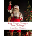 Santa Claus's Christmas Trivia Challenge 2: More than 250 new questions (and answers) capturing the spirit of Christmas!