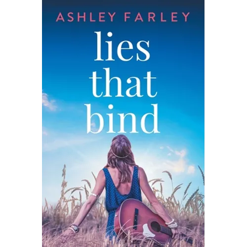 Lies that Bind