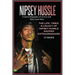 Nipsey Hussle A Secret Biography of an Icon and West Coast Hero: The Life, Times, and Legacy of Nipsey Hussle Rapper Extraordinaire