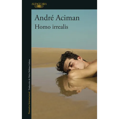 Homo Irrealis / Homo Irrealis: The Would-Be Man Who Might Have Been: Essays