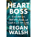 Heart Boss: Trust Your Gut, Shed Your Shoulds, and Create a Life You Love