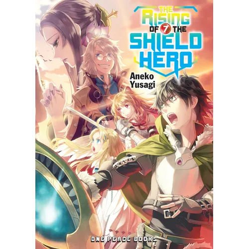 The Rising of the Shield Hero Volume 7: Light Novel