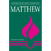 Matthew: Believers Church Bible Commentary