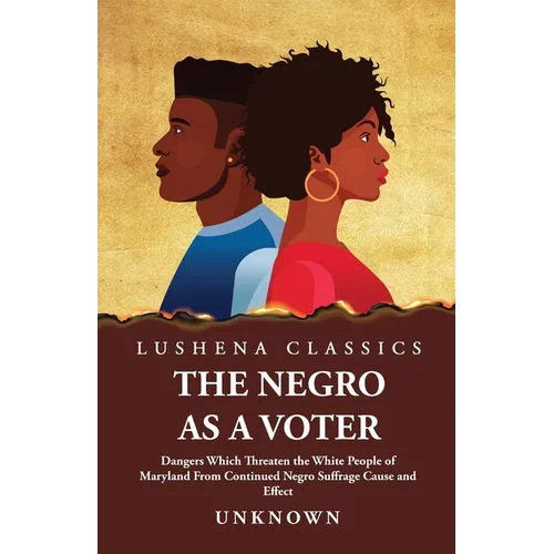 The Negro as a Voter