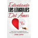 Entendiendo los Lenguajes del Amor: Cómo Conocer los Lenguajes del Amor más Importantes y Entenderlos Profundamente