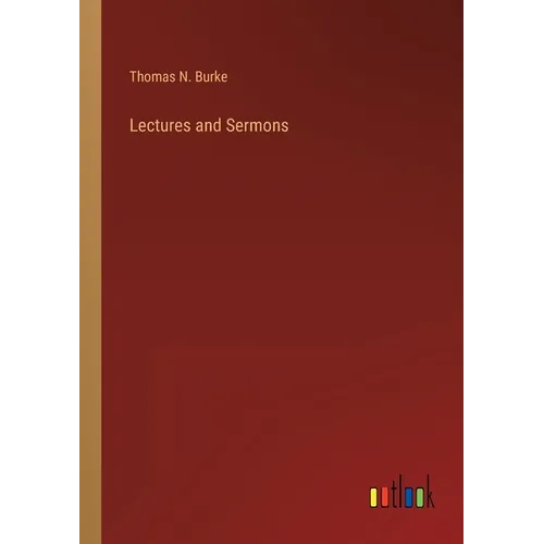 Lectures and Sermons