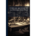 L'origine Ancienne De La Physique Nouvelle; Volume 3