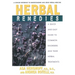 Herbal Remedies: A Quick and Easy Guide to Common Disorders and Their Herbal Remedies