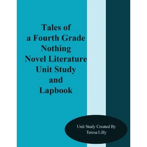 Tales of a Fourth Grade Nothing Novel Literature Unit Study and Lapbook