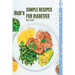 Hub's Simple Recipes For Diabetics: Easy and Delicious Recipes for Managing type 2 diabetes