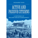 Active and Passive Citizens: A Defense of Majoritarian Democracy