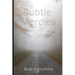 Subtle Mercies