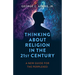 Thinking about Religion in the 21st Century: A New Guide for the Perplexed