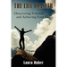 The Life Planner, Discovering Yourself and Achieving Your Goals