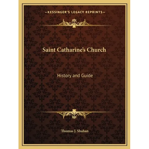Saint Catharine's Church: History and Guide