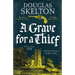 A Grave for a Thief