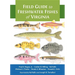 Field Guide to Freshwater Fishes of Virginia