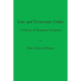 Law and Economic Order: A Theory of Requisite Economy