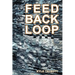 Feedback Loop: Designing Complex Architecture