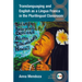 Translanguaging and English as a Lingua Franca in the Plurilingual Classroom