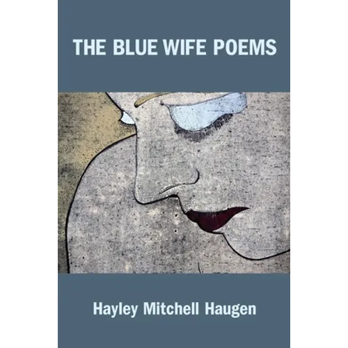 The Blue Wife Poems