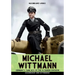 Michael Wittmann: Germany's Tank Ace of the Waffen- SS Panzer Division