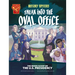 History Tipsters Sneak Into the Oval Office: The Inside Scoop on the U.S. Presidency