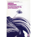 Media Freedom: The Contradictions Of Communications In The Age Of Modernity