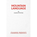 Mountain Language - A Play