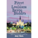 Pierre and the Louisiana Bayou Buddies