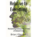 Relative to Everything - Reclaiming Intimacy in a Time of Global Crisis