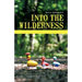 Into the Wilderness: Parenting Stories