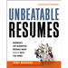 Unbeatable Resumes: America's Top Recruiter Reveals What REALLY Gets You Hired