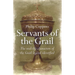 Servants of the Grail