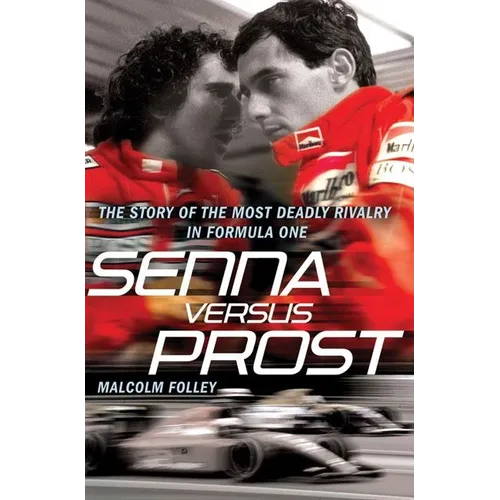 Senna Versus Prost