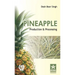 Pineapple: Production and Processing