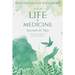 Your Life is Medicine: Ayurveda for Yogis