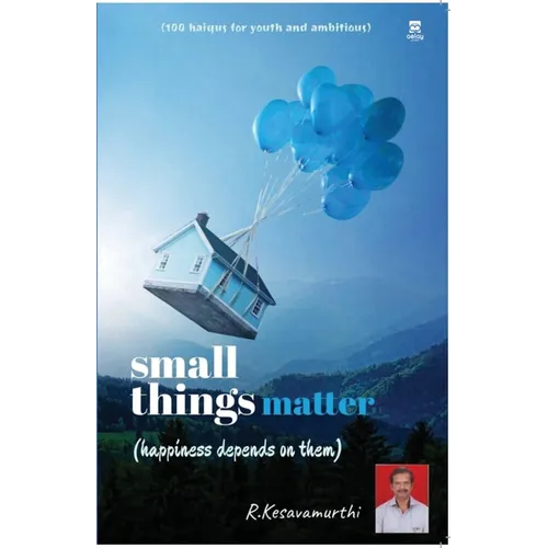 small things matter (happiness depends on them)
