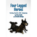Four-Legged Heroes: Facing Death with Company