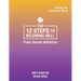 The 12 steps to Becoming Well from Sexual Addiction