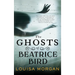 The Ghosts of Beatrice Bird