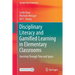 Disciplinary Literacy and Gamified Learning in Elementary Classrooms: Questing Through Time and Space