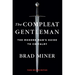 The Compleat Gentleman: The Modern Man's Guide to Chivalry