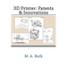 3D Printer: Patents & Innovations