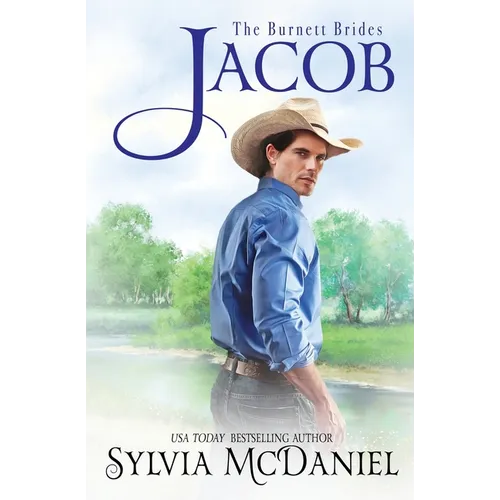 Jacob: The Burnett Brides Book 9: The Burnett Brides Book